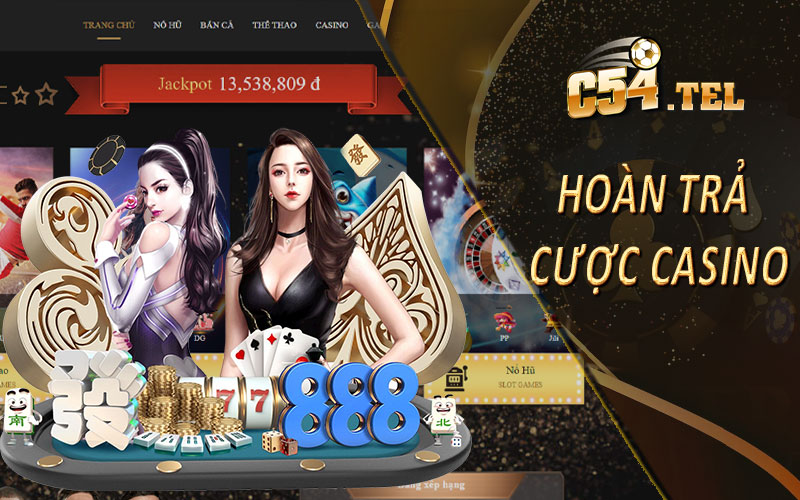 hoàn-trả-cược-casino